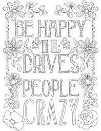 Quote coloring pages are perfect for days when you are down or need a pick me up. Quotes Coloring Pages For Adults Golfrealestateonline Com Coloring Home