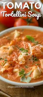 Tomato Tortellini Soup Is An Easy 15 Minute Recipe That Is Perfect For Busy Weeknights This Easy Tomato Tortellini Soup Tomato Soup Recipes Tortellini Recipes