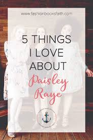 5 Things I Love About Paisley Raye Anchored Grace Boutique
