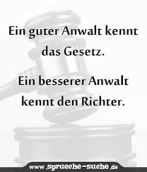 15 Lustige Anwalt Spruche Mir Geht S Gut Ich Kann Klagen Kolner Stadt Anzeiger