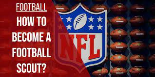 How To Become A Football Scout? [Ultimate 2022 Guide]