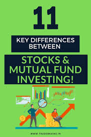 11 Key Difference Between Stock And Mutual Fund Investing In 2020 Mutual Funds Investing Investing Mutuals Funds