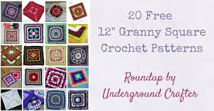 I hope you found these free granny square patterns as inspirational as i do. 20 Free 12 Granny Square Crochet Patterns Underground Crafter