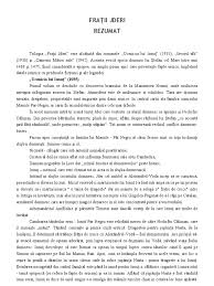 Trilogia „fraţii jderi este un roman fluviu, monumental, o evocare epopeică a moldovei sub conducerea lui ştefan cel mare. Rezumat Fratii Jderi