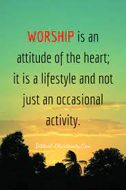 What Is Worship Praise And Worship Quotes Worship Quotes Worship God