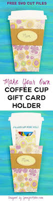 Free gift card holder svg file. Take Out Coffee Cup Gift Card Holder Jennifer Maker