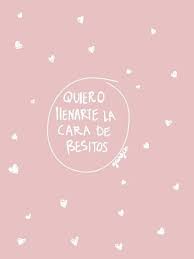 Quisiera Llenar Tu Vida De Besitos Frases Bonitas Frases Bonitas Para Fotos Frases Cortas Para Fotos