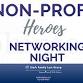Non-Profit Heroes Networking Night 2025 event image