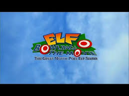 Elf Bowling The Movie The Great North Pole Elf Strike 2006 Youtube