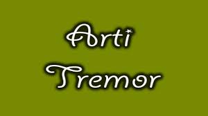 Ditempat, dimana, kemana, kesini, kesana, dibawah, diatas. Apa Itu Tremor Dalam Bahasa Gaul Simak Disini Arti Tremor Atau Tremor Artinya Yang Mulanya Penyakit Tribun Pekanbaru