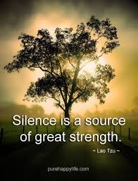Inspirational Quote Silence Is A Source Of Great Strength Inspirational Quotes Native American Quotes Life Quotes