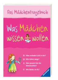 Was Madchen Wissen Wollen Das Madchenfragebuch Amazon De Meredith Susan Leschnikoff Nancy Hensel Wolfgang Bucher