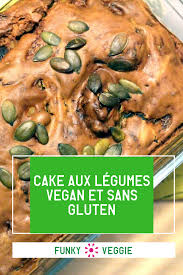 Cake Aux Legumes Vegan Et Sans Gluten La Recette Parfaite Recette Cuisine Vegetarienne Cake Vegetalien