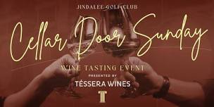 Cellar Door Sunday - Wine Tasting presented by Tessera Wines