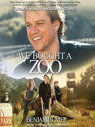 We Bought A Zoo Is A Profoundly Moving Portrait Of An Unforgettable Family Living In The Most Extraordinary Circumstance Animals Wild True Stories Young Family