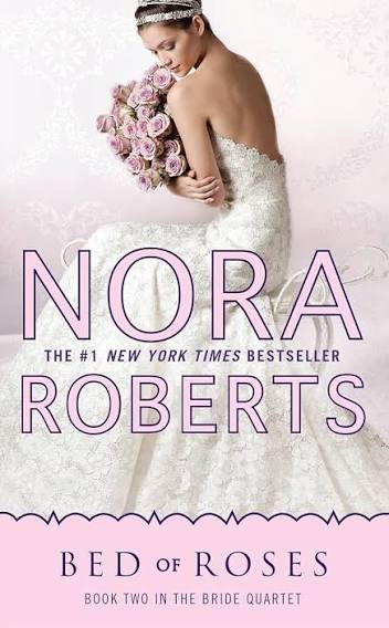 Bed of Roses (Bride Quartet): Roberts, Nora: 9780515150889: Amazon.com:  Books
