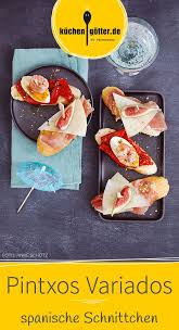 Pintxos Variados Rezept Rezepte Fingerfood Vorspeisen Essen