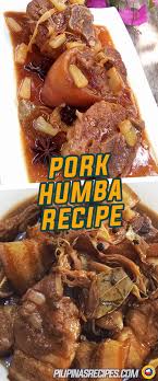 Pork Humba Is A Type Of Filipino Stew Cooked With Garlic Onion Vinegar Soy Sauce Bay Leaves Brown Sugar Tausi Humba Recipe Humba Recipe Pork Pork Recipes