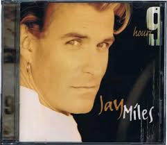 ＪＡＹ ＭＩＬＥＳ/９ ＨＯＵＲＳ