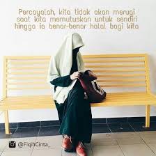 Masih Sedih Kalo Kemana Mana Sendirian Aja Masih Iri Lihat Teman2 Yg Setiap Hari Menghabiskan Waktu Berbagi Kasih Mengumbar Kemesraan Sedih Quran Kata Kata