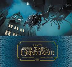Parents need to know that fantastic beasts: Amazon Com The Art Of Fantastic Beasts The Crimes Of Grindelwald 9780062853158 Power Dermot Books