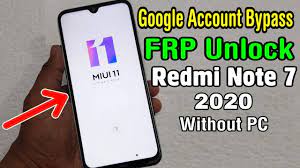 Redmi Note 7 M1901f7i Frp Unlock Google Account Bypass 2020 Without Pc Youtube