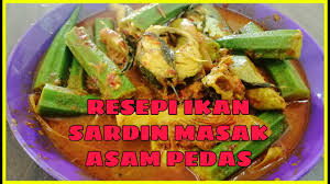 Resepi ikan sardin masak asam pedas | op covid 19 shield. Resepi Ikan Sardin Masak Asam Pedas Op Covid 19 Shield Youtube
