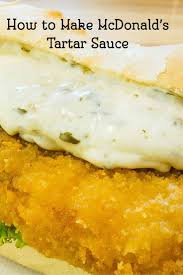 Copycat Mcdonald S Tartar Sauce Recipe Copycat Recipes Tartar Sauce Recipes