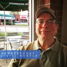 1 Coffee with 1 Person, Every Day. It's my Hustle. 1+1+1=hustle