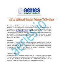 Although public and private blockchains are like each other with respect to a shared decentralized immutable this blockchain is totally open to all and anybody can join the system. Artificial Intelligence Blockchain Technology The New Internet By Aeries Blockchain Corporation Issuu