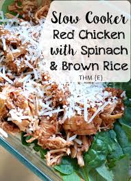Chicken can be bought marked down. Large Family Recipes Slow Cooker Red Chicken With Spinach And Brown Rice