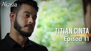 Maybe you would like to learn more about one of these? Akasia Titian Cinta Episode 11