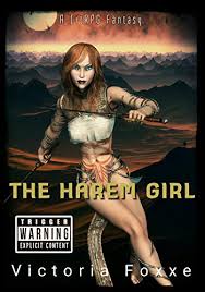 The Harem Girl: A LitRPG Fantasy: New Complete Edition — LitRPG Podcast