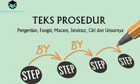 Temukan 6 konjungsi pada teks prosedur diatas. Pengertian Teks Prosedur Macam Ciri Tujuan Kaidah Contoh