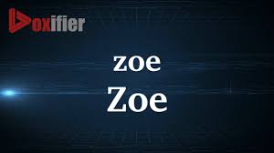 How To Pronunce Zoe In French Voxifier Com Youtube