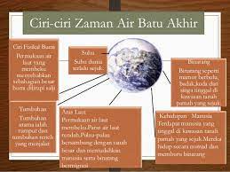 Pada akhir zaman air batu, bumi telah mengalami pengglesieran. Nota Zaman Air Batu