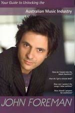 Your Guide to Unlocking the Australian Music Industry by Jeff Jenkins, John  Foreman (Paperback, 2005) for sale online