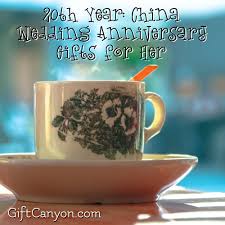 We researched the best 20th anniversary gifts for your loved one. 20th Year China Wedding Anniversary Gifts For Her Gift Canyon