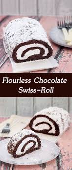 Flourless Chocolate Swiss Roll Gluten Free Recipe Gluten Free Sweets Gluten Free Treats Gluten Free Desserts Recipes