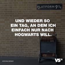 Und Wieder So Ein Tag An Dem Ich Einfach Nur Nach Hogwarts Will Visual Statements Hogwarts Zitate Aus Harry Potter Visual Statements