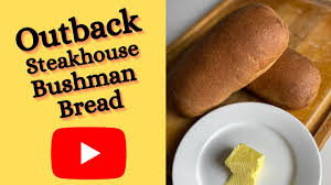 Remove from pan, punch down, and divide into 8 portions. Outback Steakhouse Bushman Bread Youtube