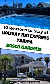 Holiday Inn Express Tampa Busch Gardens Review 10 Reasons To Stay Green Vacation Deals Tampa Hotels Busch Gardens Busch Gardens Tampa