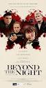 Beyond the Night (2018) - Parents Guide - IMDb