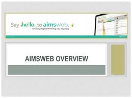 Ppt Aimsweb Overview Powerpoint Presentation Free