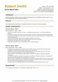 Keep it concise and include relevant information only. Senior Bank Teller Resume Samples Qwikresume