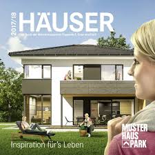 Ihr kampa haus soll freude machen, und das von anfang an. Musterhauspark Hauser 2017 18 By Prock Und Prock Marktkommunikation Issuu