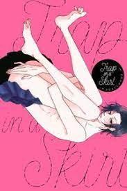 Trap in a Skirt (manga) - Anime News Network