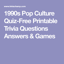 · in what year did the tv show friends premiere? 1990s Pop Culture Quiz Free Printable Trivia Questions Answers Games Trivia Questions And Answers Pop Culture Quiz Trivia Questions