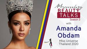 In 2012 name of the pageant was changed to miss universe thailand. Missosology Miss Universe Thailand 2020 Amanda Obdam Beauty Talks Season 3 Episode 10 Facebook