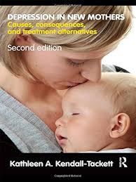 Depression in New Mothers: Causes, Consequences, and Treatment  Alternatives: 9780415778398: Medicine & Health Science Books @ Amazon.com
